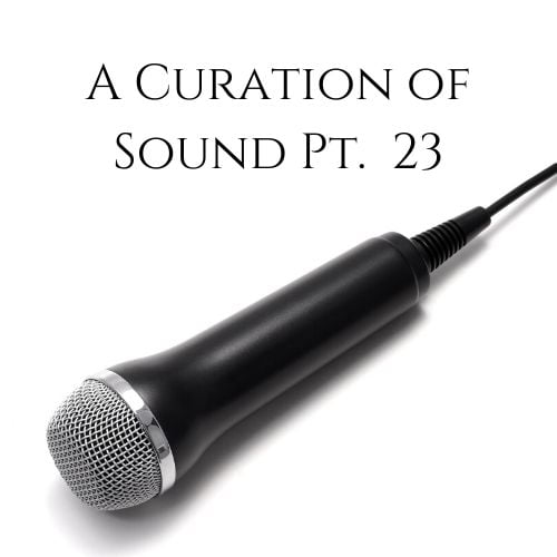 A Curation of Sound